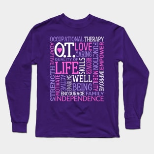 OT Occupational Therapy Occupational Therapist Gift Pink Purple Long Sleeve T-Shirt